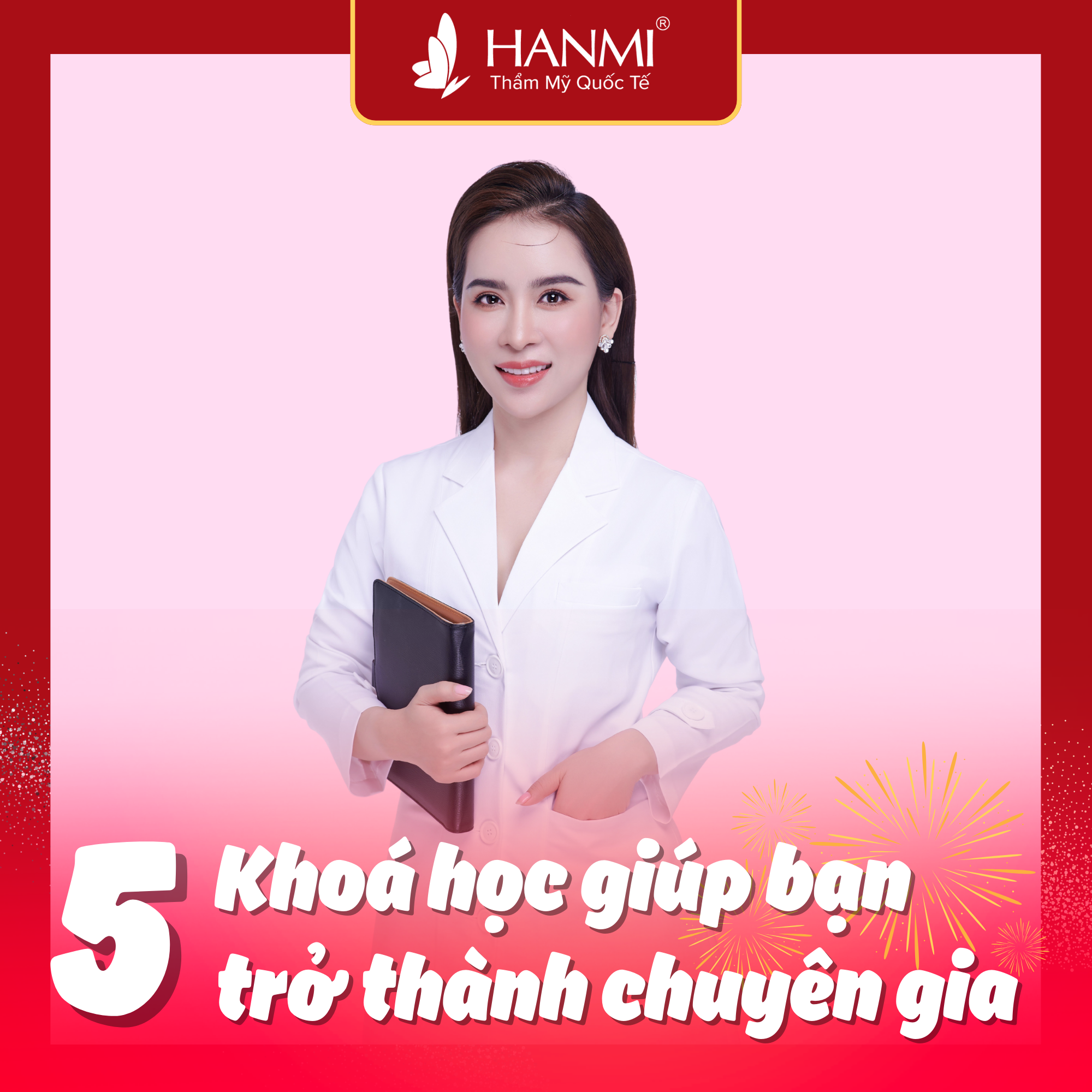 Top 5 Khóa Học Tại Hanmi Academy Giúp Bạn Trở Thành Chuyên Gia Trong Ngành Làm Đẹp